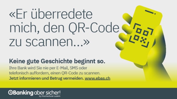 Ihre Bank wird Sie nie per E-Mail, SMS oder telefonisch auffordern, einen QR-Code zu scannen.