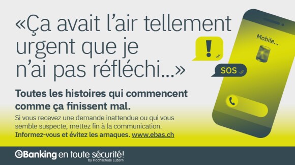 Illustration montrant un téléphone portable avec des boutons d’appel, des bulles de texte et une sirène. Texte dans l’image : «Ça avait l’air tellement urgent que je n’ai pas réfléchi...» Toutes les histoires qui commencent comme ça finissent mal. Si vous recevez une demande inattendue ou qui vous semble suspecte, mettez fin à la communication. Informez-vous et évitez les arnaques.