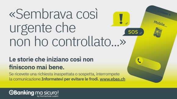 Illustrazione che mostra un telefono cellulare con pulsanti di chiamata, fumetti di testo e una sirena. Testo nell'immagine: «Sembrava così urgente che non ho controllato...» Le storie che iniziano così non finiscono mai bene. Se ricevete una richiesta inaspettata o sospetta, interrompete la comunicazione. Informatevi per evitare le frodi.
