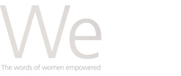 We: The words of women empowered