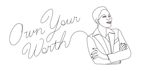 Own Your Worth